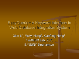 EasyQuerier: A Keyword Interface in Web Database