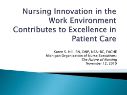 Nursing Innovation in the Work Environment Contributes to