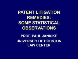 PATENT LITIGATION REMEDIES: SOME STATISTICAL OBSERVATIONS