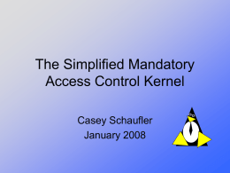 Simplified Mandatory Access Control Kernel