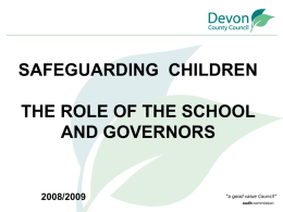 SAFEGUARDING CHILDREN THE ROLE OF THE SCHOOL AND …