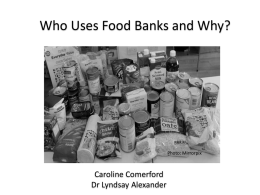 Who Uses Food Banks and Why?