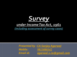 Survey and Search & Seizure under Income Tax Act, 1961