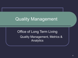 Quality Management Strategy Overview and Administrative