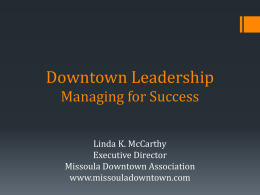 Downtown Leadership Managing for Success