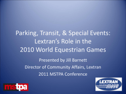 Parking, Transit, & Special Events: Lextran’s Role in the