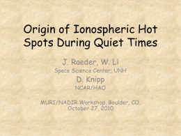 Origin of Ionospheric Hot Spots During Quiet Times