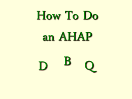 How To Do an AHAP DNQ