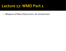 WMD Part 1 - James J. F. Forest