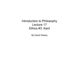 Philosophy 100 Kantian Ethics