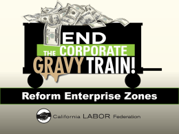 End the Corporate Gravy Train! Reform Enterprise Zones
