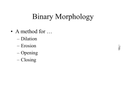 Binary Morphology
