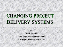 CHANGING PROJECT DELIEVERY SYSTEMS