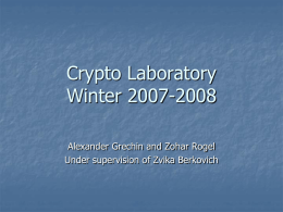 Crypto Laboratory Winter 2007-2008