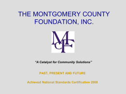 THE MONTGOMERY COUNTY FOUNDATION, INC.