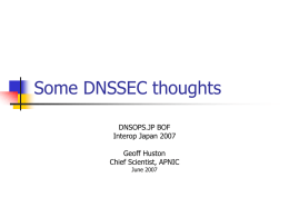 My DNSSEC Experiences
