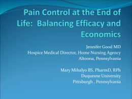 Pain Control at the End of Life: Balancing Efficacy and