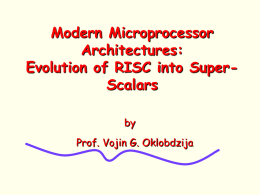 Modern Microprocessor Architectures: Evolution of RISC