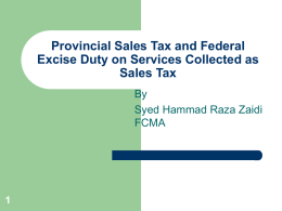 Provincial Sales Tax and Federal Excise Duty on Services