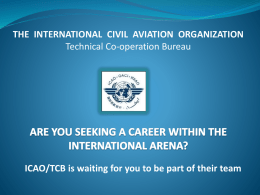 ROLE OF FIELD RECRUITMENT UNIT (FRU) IN ICAO TCB …