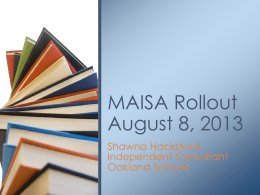 MAISA Rollout August 8, 2013