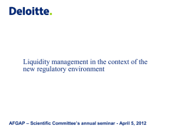 Liquidity management in the context of the new regulatory