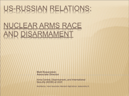 US-Russian Relations: Nuclear Arms Race and Disarmament