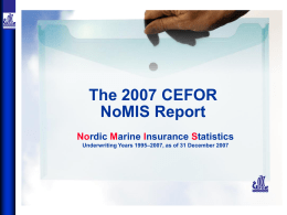 Norwegian Marine Insurance Statistics As of December 1999
