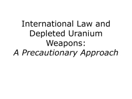 International Law and Depleted Uranium Weapons: A