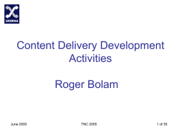 Content Delivery Infrastructure