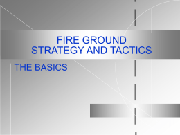 FIRE GROUND STRATEGY AND TACTICS