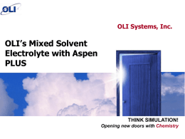 OLI’s Mixed Solvent Electrolyte with Aspen PLUS