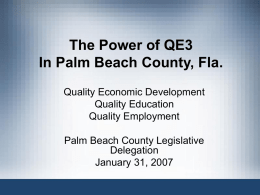 The Power of QE3 In Palm Beach County, Fla.