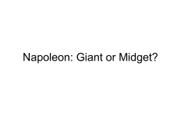 Napoleon: Giant or Midget?