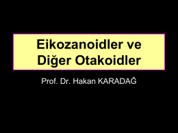 Eikozanoidler - Prof. Dr. Hakan Karadağ