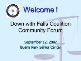 Welcome Down with Falls Coalition Community Forum