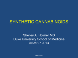 Synthetic Cannabinoids - Alcohol Medical Scholars Program