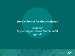 Nordic Forum for Geo-statistics –seminar Copenhagen 25