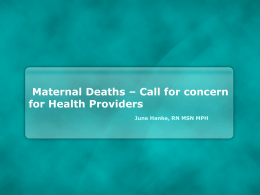 Maternal Mortality: What are the causes???
