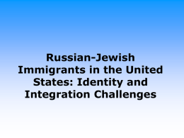 Russian-Jewish Immigrants in the United - AJC