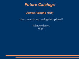 Future Catalogs James Pizagno (UW)‏