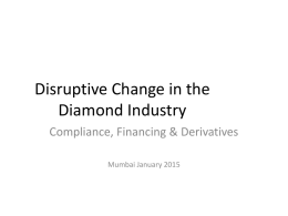 Disruptive Change in the Diamond Industry