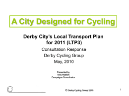 Derby City’s Local Transport Plan for 2011 (LTP3)
