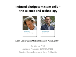 Induced pluripotent stem cells – the science and technology