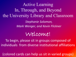 Active Learning In, Through, and Beyond the University