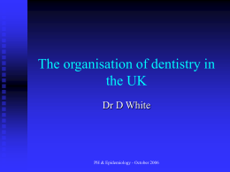 The organisation of NHS dentistry