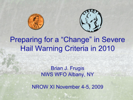 An Examination of Hail Cases from Eastern New York and