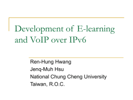Development of E-learning and VoIP over IPv6