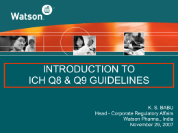 ICH Q8 & Q9 - Presentation for IPA