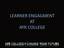 LEARNER ENGAGMENT AT AYR COLLEGE